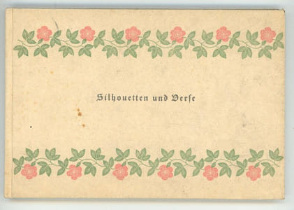 Silhouetten und Verse. [Silhouettes et vers].