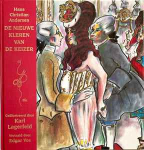 De Nieuwe Kleren van de Keizer. [Les Habits neufs de l’empereur].