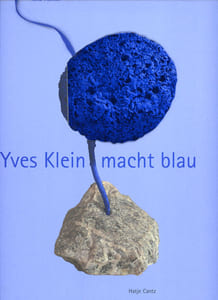 Yves Klein macht blau.