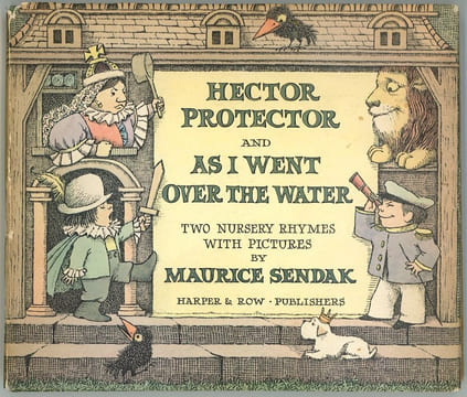Hector Protector and As I Went Over the Water.. SENDAK (Maurice).