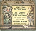 Hector Protector and As I Went Over the Water.. SENDAK (Maurice).