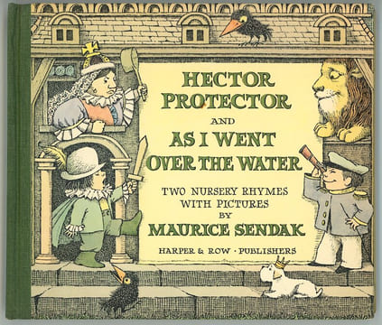 Hector Protector and As I Went Over the Water.. SENDAK (Maurice).