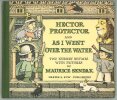 Hector Protector and As I Went Over the Water.. SENDAK (Maurice).