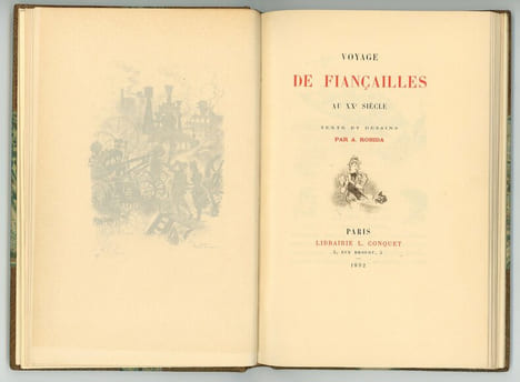 Voyage de fiançailles au XXe siècle.. ROBIDA (Albert).