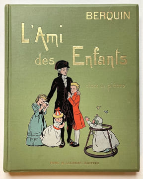 L’Ami des enfants.. GERBAULT (Henry). BERQUIN (Arnaud).