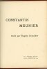 Constantin Meunier.. DEMOLDER (Eugène).