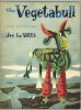 The Vegetabull.. LE WITT (Jan).