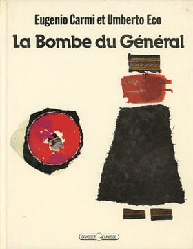 Les Trois Cosmonautes. La Bombe du général. Les Gnomes de Gnou.. ECO (Umberto). CARMI (Eugenio).