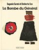 Les Trois Cosmonautes. La Bombe du g&eacute;n&eacute;ral. Les Gnomes de Gnou.. ECO (Umberto). CARMI (Eugenio).