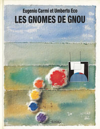 Les Trois Cosmonautes. La Bombe du général. Les Gnomes de Gnou.