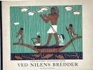 Ved Nilens bredder. [Sur les rives du Nil].. LIS JACOBSEN (Karen). BRUHN HOFFMEYER (Ada).