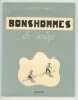 Bonshommes de neige.. SAMIVEL. Pseudonyme de Paul Gayet-Tancrède.