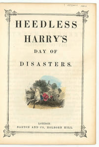 Heedless Harry’s Day of Disasters.