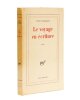 Le voyage en &eacute;criture. V&Eacute;QUAUD (Yves)
