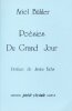 Po&eacute;sies du Grand Jour. B&Uuml;HLER (Ariel)