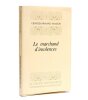 Le marchand d'insolences. MASSON (Georges-Armand)