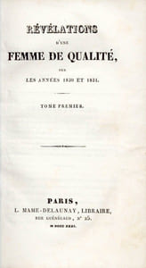 Révélations d'une femme de qualité sur les années 1830 et 1831