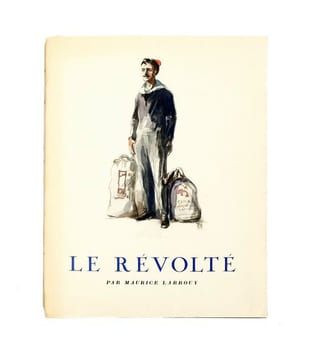 Le Révolté. LARROUY (Maurice) ; FOUQUERAY (Charles, ill.)