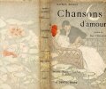 Chansons d'amour. BOUKAY (Maurice) [COUBAYA (Maurice)]