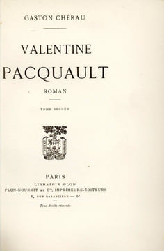 Valentine Pacquault. CHÉRAU (Gaston)
