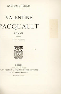 Valentine Pacquault. CHÉRAU (Gaston)