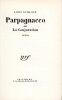Parpagnacco ou La Conjuration. GUILLOUX (Louis)