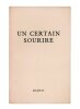 Un certain sourire. SAGAN (Fran&ccedil;oise)