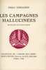 Les campagnes hallucin&eacute;es. VERHAEREN (&Eacute;mile) ; BRAUN (Georges, ill.)