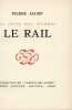 La Peine des Hommes : Le Rail. HAMP (Pierre) / LATOUR (Alfred, ill.)