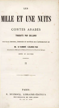 Les Mille et une Nuits. Contes arabes traduits par Galland. Nouvelle édition, corrigée et revêtue de l'approbation de M. L'abbé Lejeune, chanoine de ...