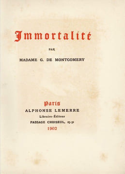 Immortalité. DE MONTGOMERY (Lucy)