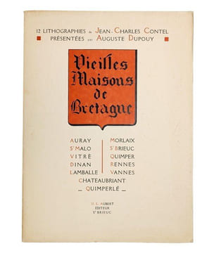 Vieilles Maisons de Bretagne. CONTEL (Jean-Charles) [LECONTE, Jean-Charles Maurice)] ; DUPOUY (Auguste)