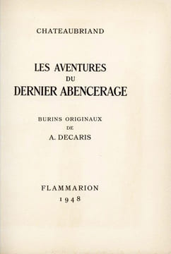 Les Aventures du dernier Abencerage. CHATEAUBRIAND (François René de) ; DECARIS (Albert, ill.)