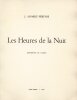 Les Heures de la Nuit. ALVAREZ-P&Eacute;REYRE (Jacques)