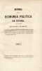 Historia de la econom&iacute;a pol&iacute;tica en Espa&ntilde;a. COLMEIRO (Manuel)
