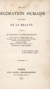 De la décoration humaine. Hygiène de la beauté
