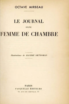 Le Journal d'une femme de chambre. MIRBEAU (Octave) ; DETHOMAS (Maxime, ill.)