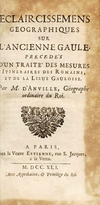 Éclaircissements géographiques sur l'ancienne Gaule, précédé d'un traité des mesures itinéraires des romains, et de la lieue gauloise.