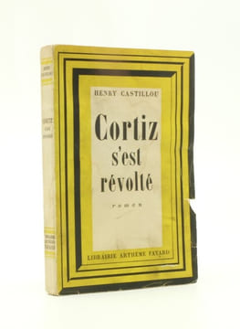 Cortiz s'est revolté. CASTILLOU (Henry)