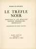 Le Trèfle Noir. Hertulie, ou Les Messages. Histoire d'Hermagore. Hermocrate.. RÉGNIER (Henri de) / PASCHAL (Pierre, ill.)