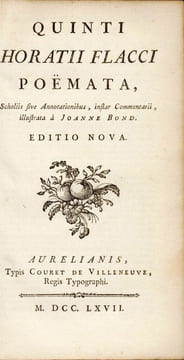Quinti Horatii Flacci poëmata, scholiis sive annotationibus, instar commentarii, illustrata a Joanne Bond. Editio nova.. HORACE (Quintus Horatius ...