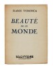 Beauté de ce monde. VORONCA (Ilarie) [MARCUS (Eduard)] 