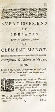 Oeuvres de Clément Marot Valet-de-Chambre de François I. Roy de France, Revûes sur plusieurs Manuscrits, & sur plus de quarante Editions; Et ...