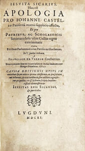 Jesuita sicarius, hoc est apologia pro Joanne Castello Parisiensi mortis supplicio affecto, et pro patribus, ac scholasticis Societatis Jesu, olim Galliae regno exterminatis Contra Edictum Parlamenti olim Parisiis in illos latum, In V. partes tributa. A Francisco de Verone Constantino. Deus conteret dentes in oreipsoruml molas leonum confringet Dominus. Psal. 57. Caussa editionis hujus in omnibus et per omnia primae conformis, ex praefatione ad lectorem, et tractatibus in fine additis cognoscitur, ex quibus, ut et ipsorum scriptis luculentissime demonstratur Jesuitas esse Sicarios, et parricidas.