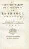 De l'Administration des finances de la France. [SUIVI DE] [M&eacute;moire de Mr. Necker, en r&eacute;ponse aux faits avanc&eacute;s par Mr. de Calonne : dans son m&eacute;moire ...