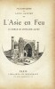L'Asie en feu, le roman de l'invasion jaune. FÉLI-BRUGIÈRE et GASTINE (Louis-Jules)