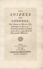 Les soir&eacute;es de Londres. CRILLON (Louis Athanase Des Balbes de Berton de Crillon, dit l'abb&eacute; de) (?)