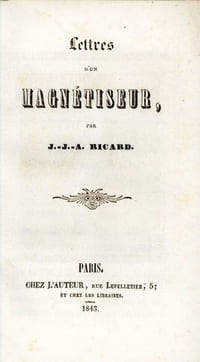 Mesmer et le magnétisme animal [SUIVI DE] Lettres d'un magnétiseur [SUIVI DE] Nouveau manuel du magnétiseur praticien [SUIVI DE] De l'influence du magnétisme sur le développement de la voix et du goût en musique [SUIVI DE] Le monde occulte ou mystères du magnétisme et tableau du somnambulisme à Paris [SUIVI DE] Table qui danse et table qui répond, expériences à la portée de tout le monde [SUIVI DE] La sorcellerie