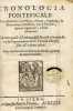 Cronologia ponteficale, che contiene le vere effigie, i nomi, cognomi, & patria di tutti i Pontefici, con le loro vite, quanto regnarono, e dove ...