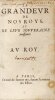 La grandeur de nos roys et de leur souveraine puissance [SUIVI DE] Discours abr&eacute;g&eacute; avec l'ordonnance enti&egrave;re du roy Sainct Louis contre les duels ...